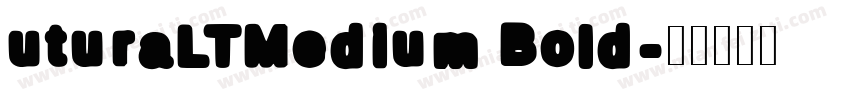 uturaLTMedium Bold字体转换